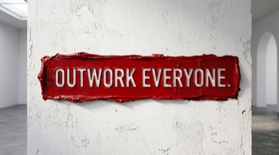 'OUTWORK EVERYONE.' (Crimson Plaque)